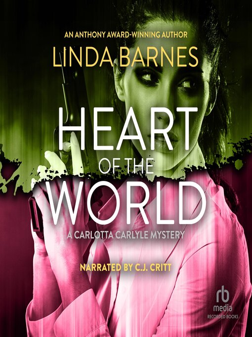 Title details for Heart of the World by Linda Barnes - Available